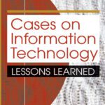خرید و دانلود نسخه کامل کتاب Cases on Information Technology: Lessons Learned (Cases on Information Technology Series) (Cases on Information Technology Series)