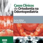 خرید و دانلود نسخه کامل کتاب Casos Clínicos de Ortodontia na Odontopediatria