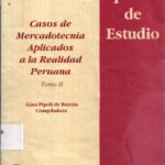خرید و دانلود نسخه کامل کتاب Casos de mercadotecnia aplicados a la realidad peruana