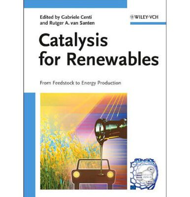خرید و دانلود نسخه کامل کتاب Catalysis for Renewables: From Feedstock to Energy Production