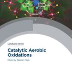 خرید و دانلود نسخه کامل کتاب Catalytic Aerobic Oxidations