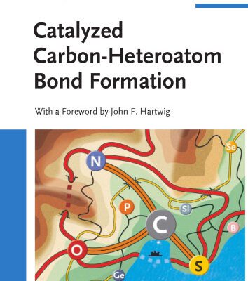 خرید و دانلود نسخه کامل کتاب Catalyzed Carbon-Heteroatom Bond Formation