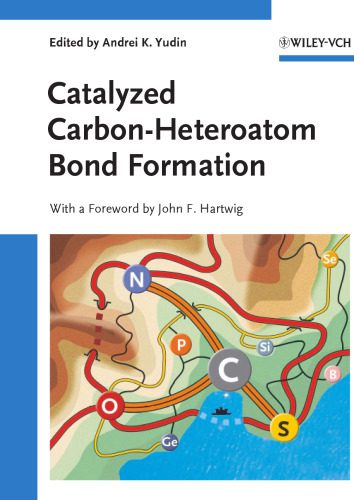 خرید و دانلود نسخه کامل کتاب Catalyzed Carbon-Heteroatom Bond Formation_68d3583084c95.jpeg خرید و دانلود نسخه کامل کتاب Catalyzed Carbon-Heteroatom Bond Formation