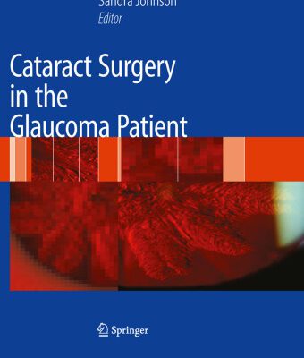 خرید و دانلود نسخه کامل کتاب Cataract Surgery in the Glaucoma Patient