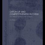 خرید و دانلود نسخه کامل کتاب Catch-Up and Competitiveness in China: The Case of Large Firms in the Oil Industry (Routledge-Curzon Studies on the Chinese Economy, 8)