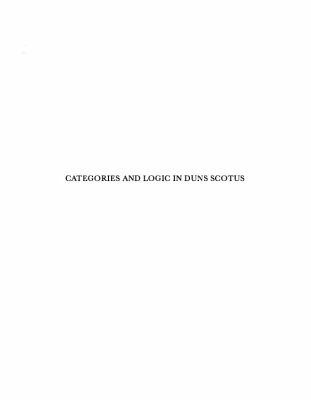 خرید و دانلود نسخه کامل کتاب Categories and Logic in Duns Scotus: An Interpretation of Aristotle’s Categories in the Late Thirteenth Century (Studien Und Texte Zur Geistesgeschichte Des Mittelalters)
