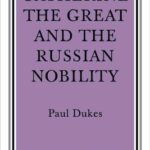 خرید و دانلود نسخه کامل کتاب Catherine the Great and the Russian Nobilty: A Study Based on the Materials of the Legislative Commission of 1767