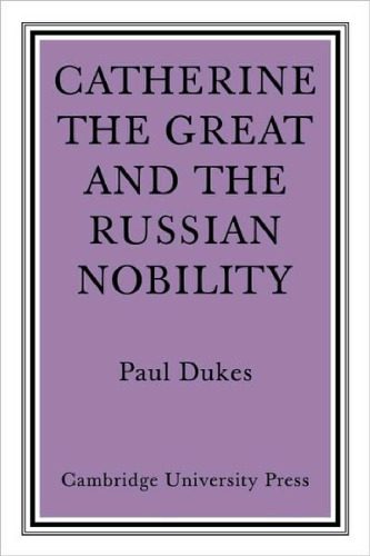 خرید و دانلود نسخه کامل کتاب Catherine the Great and the Russian Nobilty: A Study Based on the Materials of the Legislative Commission of 1767_68cdcedd59a57.jpeg خرید و دانلود نسخه کامل کتاب Catherine the Great and the Russian Nobilty: A Study Based on the Materials of the Legislative Commission of 1767
