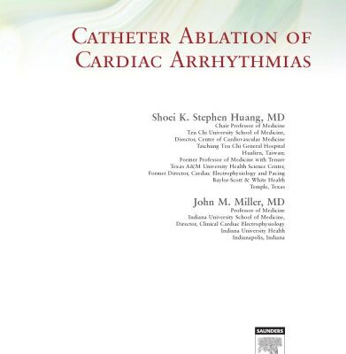 خرید و دانلود نسخه کامل کتاب Catheter Ablation of Cardiac Arrhythmias, 3e