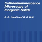 خرید و دانلود نسخه کامل کتاب Cathodoluminescence Microscopy of Inorganic Solids