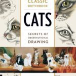 خرید و دانلود نسخه کامل کتاب Cats: Secrets of Observational Drawing