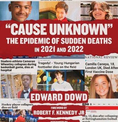 خرید و دانلود نسخه کامل کتاب “Cause Unknown”: The Epidemic of Sudden Deaths in 2021 & 2022 (Children’s Health Defense)