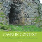 خرید و دانلود نسخه کامل کتاب Caves in Context: The Cultural Significance of Caves and Rockshelters in Europe