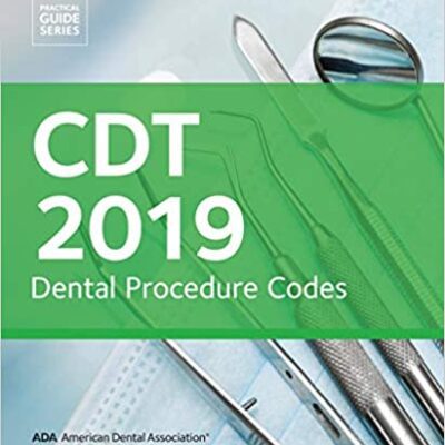 خرید و دانلود نسخه کامل کتاب CDT 2019: Dental Procedure Codes (Practical Guide Series) (2019th Edition) –  +  pdf