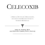 خرید و دانلود نسخه کامل کتاب Celecoxib – A Medical Dictionary, Bibliography, and Annotated Research Guide to Internet References