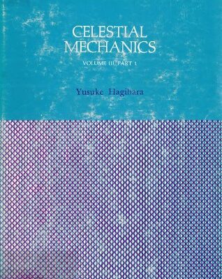 خرید و دانلود نسخه کامل کتاب Celestial mechanics : Differential equations in celestial mechanics : Vol. 3 part 1