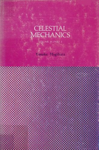 خرید و دانلود نسخه کامل کتاب Celestial mechanics. Vol. 4, Part 2. Periodic and quasi-periodic solutions._68bcc0003ab07.jpeg خرید و دانلود نسخه کامل کتاب Celestial mechanics. Vol. 4, Part 2. Periodic and quasi-periodic solutions.