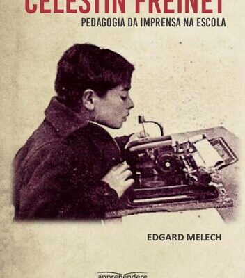 خرید و دانلود نسخه کامل کتاب Célestin Freinet: pedagogia da imprensa na escola