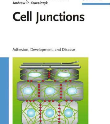 خرید و دانلود نسخه کامل کتاب Cell Junctions: Adhesion, Development, and Disease