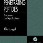 خرید و دانلود نسخه کامل کتاب Cell-Penetrating Peptides: Processes and Applications