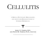 خرید و دانلود نسخه کامل کتاب Cellulitis – A Medical Dictionary, Bibliography, and Annotated Research Guide to Internet References
