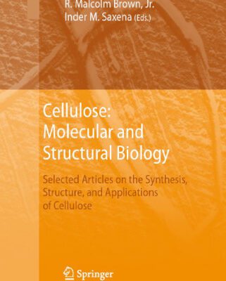 خرید و دانلود نسخه کامل کتاب Cellulose. Molecular and Cellular Biology