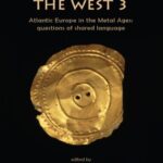 خرید و دانلود نسخه کامل کتاب Celtic from the West 3: Atlantic Europe in the Metal Ages ― Questions of Shared Language