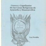 خرید و دانلود نسخه کامل کتاب Censos y capellanías de las casas religiosas de Ayacucho y Huancavelica