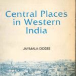 خرید و دانلود نسخه کامل کتاب Central Places in Western India