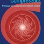 خرید و دانلود نسخه کامل کتاب Centrifugal Compressors: A Strategy for Aerodynamic Design and Analysis