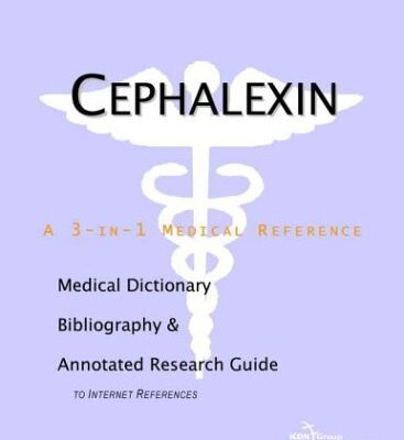 خرید و دانلود نسخه کامل کتاب Cephalexin – A Medical Dictionary, Bibliography, and Annotated Research Guide to Internet References