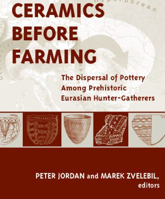خرید و دانلود نسخه کامل کتاب Ceramics Before Farming: The Dispersal of Pottery Among Prehistoric Eurasian Hunter-Gatherers