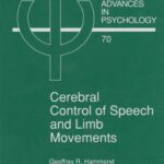 خرید و دانلود نسخه کامل کتاب Cerebral Control of Speech and Limb Movements