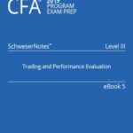 خرید و دانلود نسخه کامل کتاب CFA 2019 Schweser – Level 3 SchweserNotes Book 5: TRADING AND PERFORMANCE EVALUATION – Original PDF