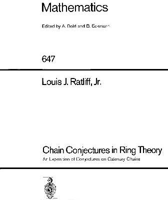 خرید و دانلود نسخه کامل کتاب Chain Conjectures in Ring Theory: An Exposition of Conjectures on Catenary Chains