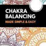 خرید و دانلود نسخه کامل کتاب Chakra Balancing Made Simple and Easy