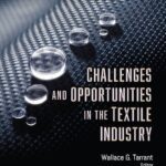 خرید و دانلود نسخه کامل کتاب Challenges and Opportunities in the Textile Industry