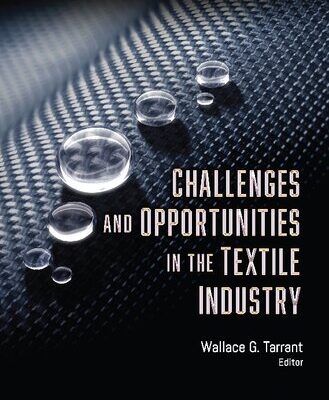 خرید و دانلود نسخه کامل کتاب Challenges and Opportunities in the Textile Industry