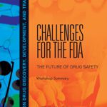 خرید و دانلود نسخه کامل کتاب Challenges for the FDA: The Future of Drug Safety, Workshop Summary (Forum on Drug Discovery, Development, and Translation)