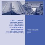 خرید و دانلود نسخه کامل کتاب Challenges, Opportunities and Solutions in Structural Engineering and Construction
