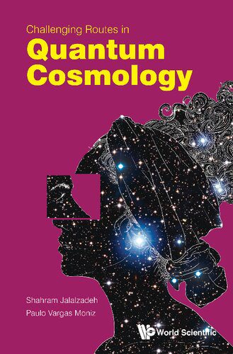 خرید و دانلود نسخه کامل کتاب Challenging Routes In Quantum Cosmology_68bd4bf69e799.jpeg خرید و دانلود نسخه کامل کتاب Challenging Routes In Quantum Cosmology