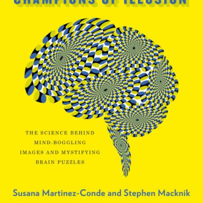 خرید و دانلود نسخه کامل کتاب Champions of Illusion: The Science Behind Mind-Boggling Images and Mystifying Brain Puzzles