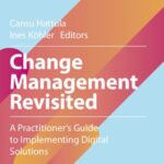 خرید و دانلود نسخه کامل کتاب Change Management Revisited: A Practitioner‘s Guide to Implementing Digital Solutions