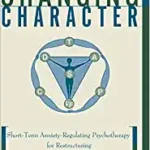 خرید و دانلود نسخه کامل کتاب Changing Character: Short-term Anxiety-regulating Psychotherapy For Restructuring Defenses, Affects, And Attachment – Original PDF