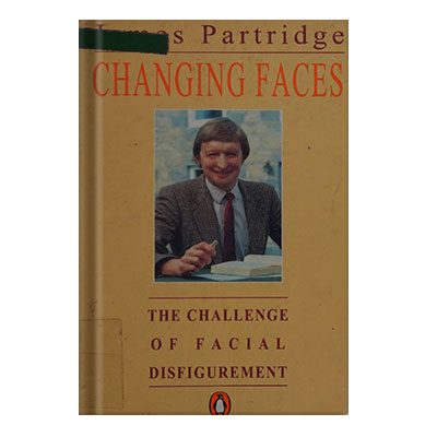خرید و دانلود نسخه کامل کتاب Changing Faces: The Challenge of Facial Disfigurement by James Partridge