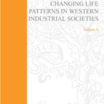 خرید و دانلود نسخه کامل کتاب Changing Life Patterns in Western Industrial Societies, Volume 8 (Advances in Life Course Research)