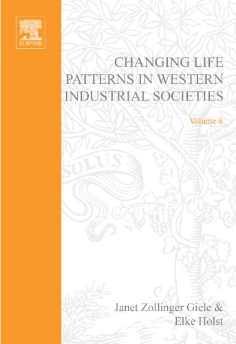 خرید و دانلود نسخه کامل کتاب Changing Life Patterns in Western Industrial Societies, Volume 8 (Advances in Life Course Research)_68c73c44c202c.jpeg خرید و دانلود نسخه کامل کتاب Changing Life Patterns in Western Industrial Societies, Volume 8 (Advances in Life Course Research)