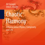 خرید و دانلود نسخه کامل کتاب Chaotic Harmony: A Dialog about Physics, Complexity and Life