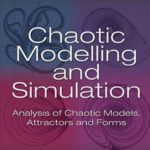 خرید و دانلود نسخه کامل کتاب Chaotic Modelling and Simulation