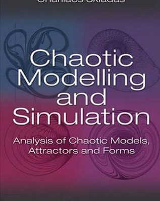 خرید و دانلود نسخه کامل کتاب Chaotic Modelling and Simulation